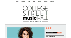 Desktop Screenshot of collegestreetmusichall.com